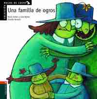 4. UNA FAMILIA DE OGROS