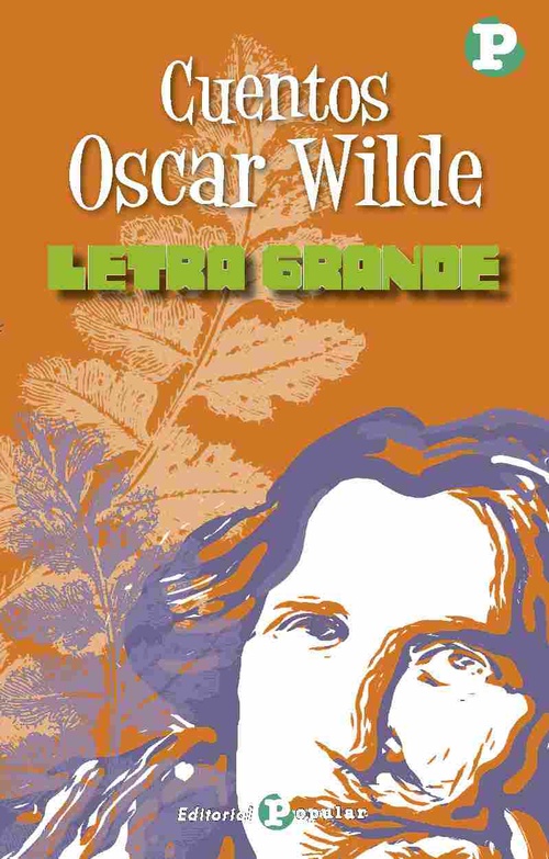 CUENTOS DE OSCAR WILDE.(LETRA GRANDE)