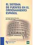 EL SISTEMA DE FUENTES EN EL ORDENAMIENTO ESPAÑOL