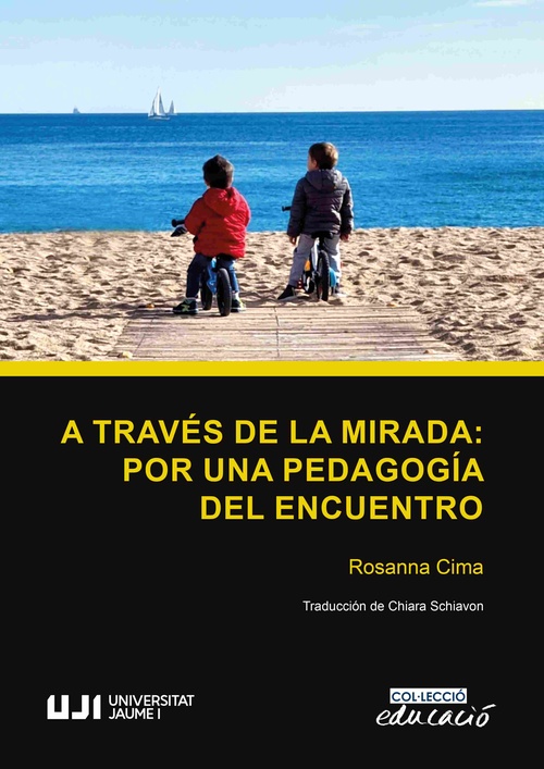 A TRAVÉS DE LA MIRADA: POR UNA PEDAGOGÍA DEL ENCUENTRO