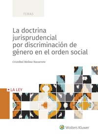 LA DOCTRINA JURISPRUDENCIAL POR DISCRIMINACIÓN DE GÉNERO EN EL ORDEN SOCIAL.