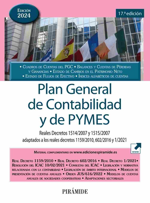 PLAN GENERAL DE CONTABILIDAD Y DE PYMES. REALES DECRETOS 1514/2007 Y 1515/2007 ADAPTADOS A LOS REALE