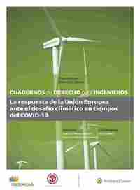 55. CUADERNOS DE DERECHO PARA INGENIEROS. LA RESPUESTA DE LA UNIÓN EUROPEA ANTE EL DESAFÍO CLIMÁTICO