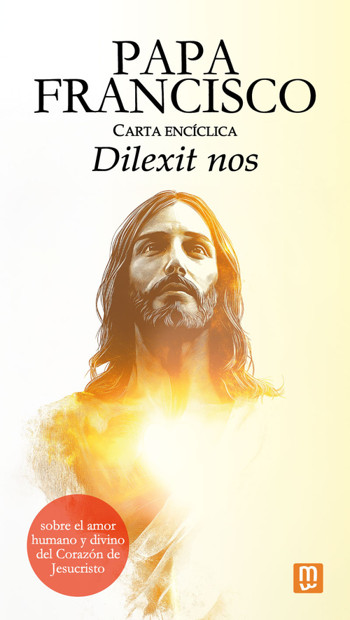 DILEXIT NOS. CARTA ENCICLICA