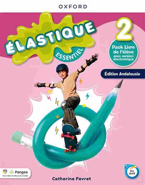 ÉLASTIQUE ESSENTIEL 2. LIVRE DE LŽÉLÈVE (ANDALOUSIE).