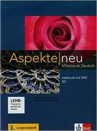 2. ASPEKTE NEU. MITTELSTUFE DEUTSCH (B2) LEHRBUCH (+ DVD)