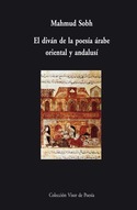 EL DIVAN DE LA POESIA ARABE ORIENTAL Y ANDALUSI