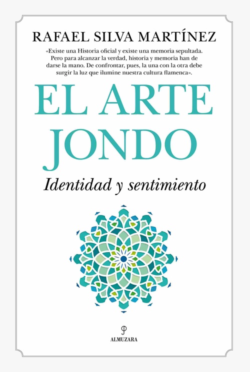 EL ARTE JONDO. IDENTIDAD Y UN SENTIMIENTO.