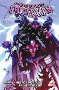 EL ASOMBROSO SPIDERMAN 12: RESTOS MORTALES. PRIMERA PARTE.