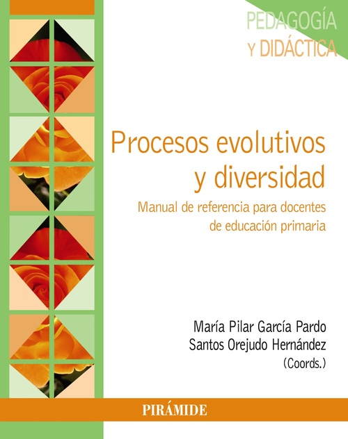 PROCESOS EVOLUTIVOS Y DIVERSIDAD. MANUAL DE REFERENCIA PARA DOCENTES DE EDUCACIÓN PRIMARIA