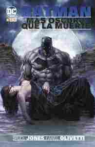 BATMAN: MÁS OSCURO QUE LA MUERTE