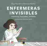 ENFERMERAS INVISIBLES.