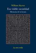 ESA VISIBLE OSCURIDAD. MEMORIA DE LA LOCURA