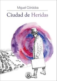 CIUDAD DE HERIDAS