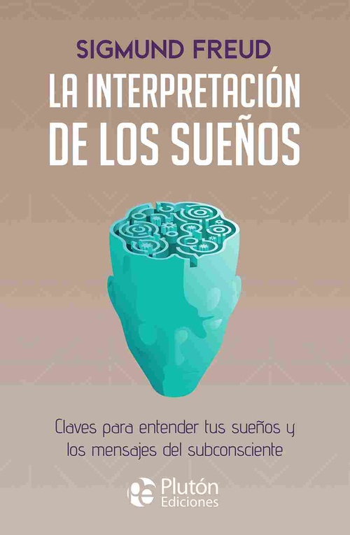 LA INTERPRETACION DE LOS SUEÑOS