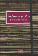 REFRANES Y CITAS, PARA CADA OCASION