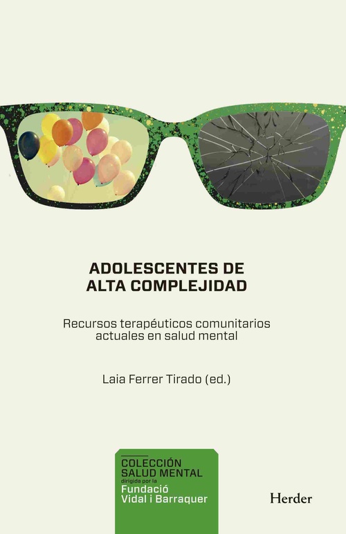 ADOLESCENTES DE ALTA COMPLEJIDAD. RECURSOS TERAPÉUTICOS COMUNITARIOS ACTUALES EN SALUD MENTAL