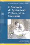 SÍNDROME DE AGOTAMIENTO PROFESIONAL EN ONCOLOGÍA, EL
