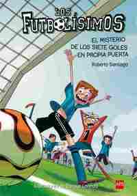 EL MISTERIO DE LOS SIETE GOLES EN PROPIA PUERTA. LOS FUTBOLISIMOS, 2.