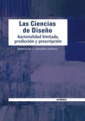 CIENCIAS DEL DISEÑO, LAS. RACIONALIDAD LIMITADA, PREDICCION Y PRESCRIP