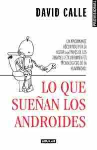 LO QUE SUEÑAN LOS ANDROIDES