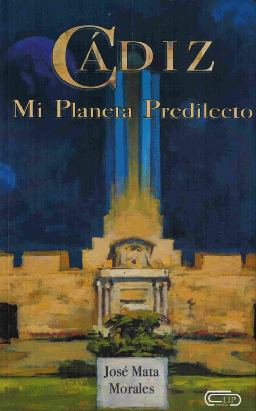 CÁDIZ, MI PLANETA PREDILECTO