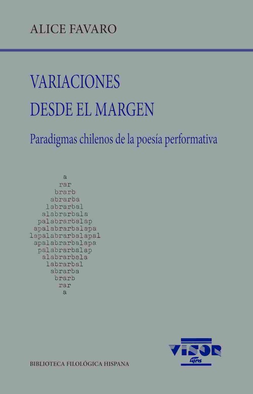 VARIACIONES DESDE EL MARGEN. PARADIGMAS CHILENOS DE LA POESÍA PERFORMATIVA