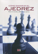 COMO GANAR EN EL AJEDREZ