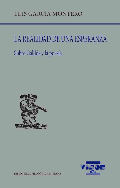 LA REALIDAD DE UNA ESPERANZA. SOBRE GALDÓS Y LA POESÍA