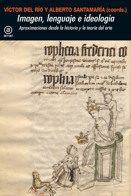 IMAGEN, LENGUAJE E IDEOLOGÍA. APROXIMACIONES DESDE LA HISTORIA Y LA TEORÍA DEL ARTE