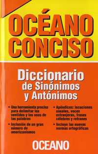 OCÉANO CONCISO. DICCIONARIO DE SINÓNIMOS Y ANTÓNIMOS