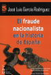 EL FRAUDE NACIONALISTA EN LA HISTORIA DE ESPAÑA