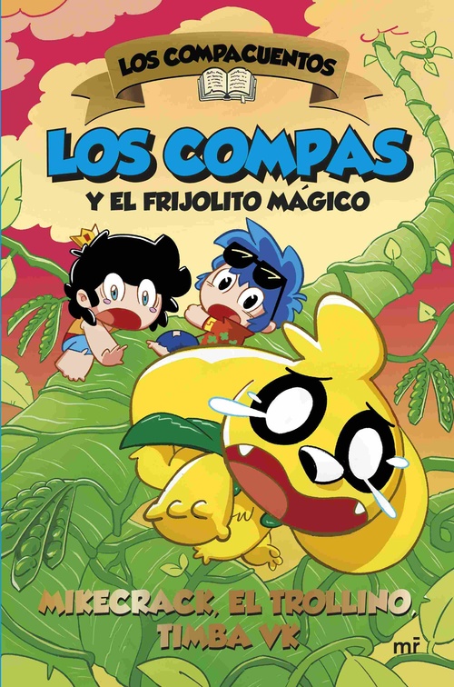 LOS COMPAS Y EL FRIJOLITO MÁGICO. LOS COMPACUENTOS, 2