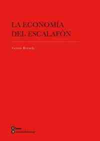 LA ECONOMÍA DEL ESCALAFÓN