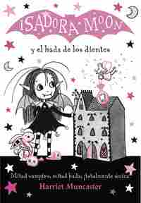 10. ISADORA MOON Y EL HADA DE LOS DIENTES