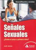 SEÑALES SEXUALES ¿ EXISTE EL AMOR A PRIMERA VISTA ?