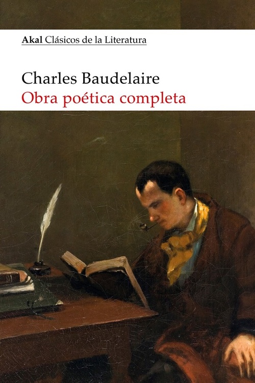 OBRA POETICA COMPLETA. BAUDELAIRE (CLASICOS)