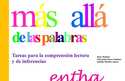 MÁS ALLÁ DE LAS PALABRAS. TAREAS PARA LA COMPRENSIÓN LECTORA Y DE INFERENCIAS
