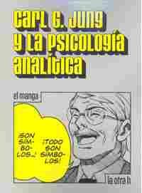 CARL G. JUNG Y LA PSICOLOGÍA ANALÍTICA