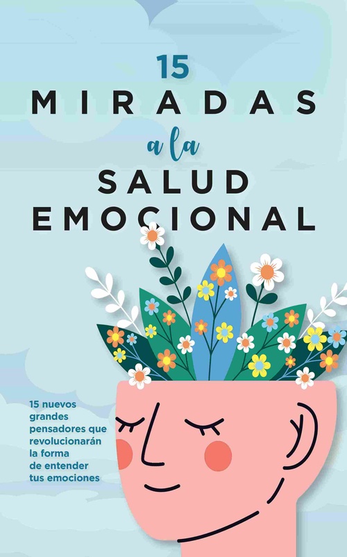 15 MIRADAS A LA SALUD EMOCIONAL