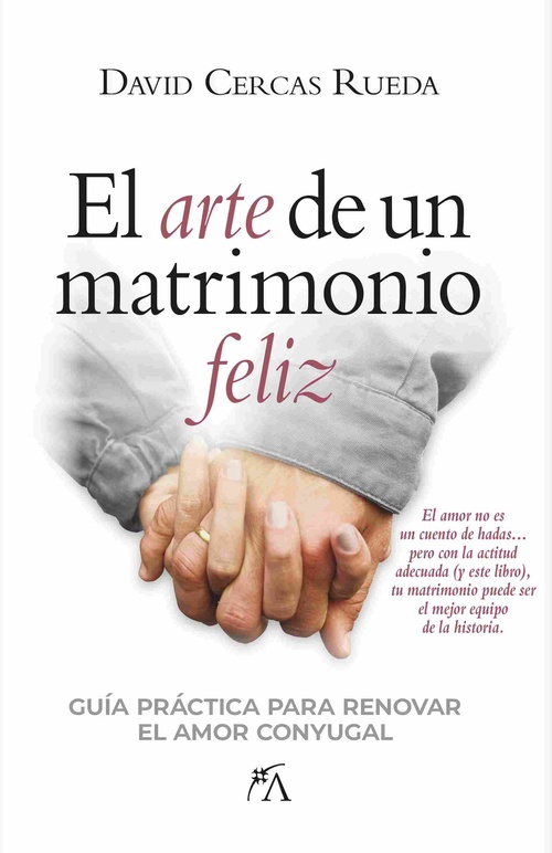 EL ARTE DE UN MATRIMONIO FELIZ