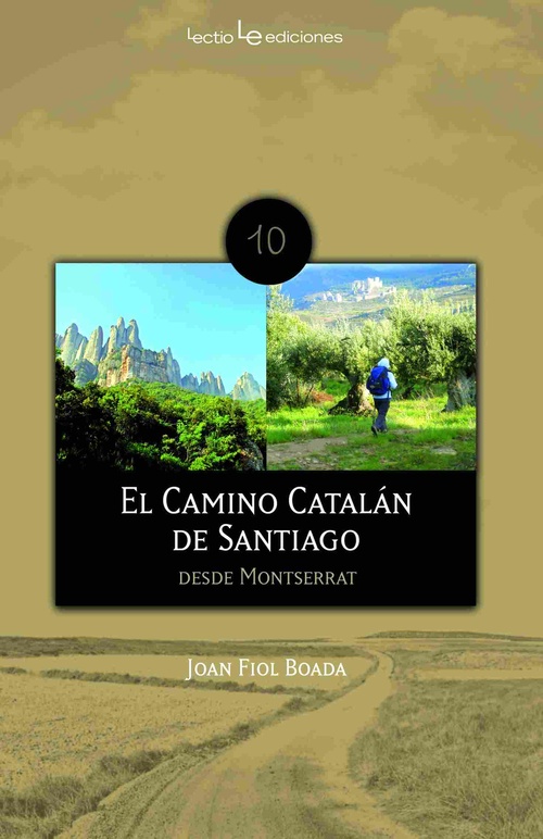 EL CAMINO CATALAN DE SANTIAGO DESDE MONTSERRART