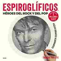 ESPIROGLÍFICOS. HEROES DEL ROCK Y POP