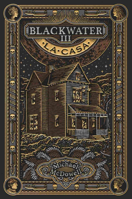 LA CASA. BLACKWATER, III