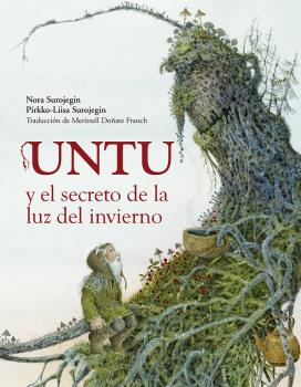 UNTU Y EL SECRETO DE LA LUZ DE INVIERNO.