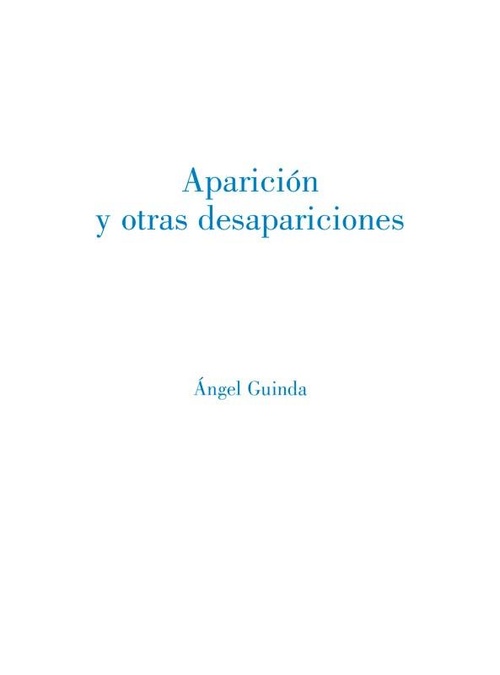 APARICIÓN Y OTRAS DESAPARICIONES