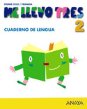 1º PR. 2 CUADERNO DE LENGUA. ME LLEVO TRES