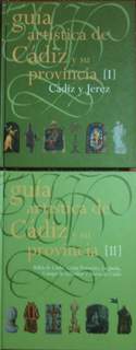 (2 VOLS.) GUÍA ARTÍSTICA DE CÁDIZ Y SU PROVINCIA