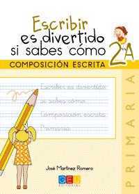 2A. ESCRIBIR ES DIVERTIDO SI SABES COMO