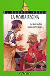 MOMIA REGINA, LA